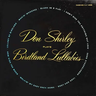 Don Shirley Plays Birdland Lullabies