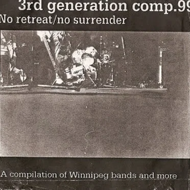 No Retreat/No Surrender: A Compilation of Winnipeg Bands and More by Various Artists - album cover