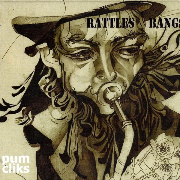 Rattles & Bangs