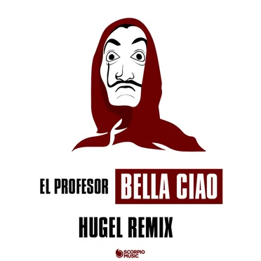 Bella ciao (HUGEL remix)