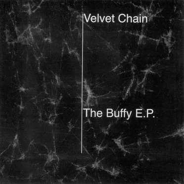 The Buffy E.P. by Velvet Chain - album cover