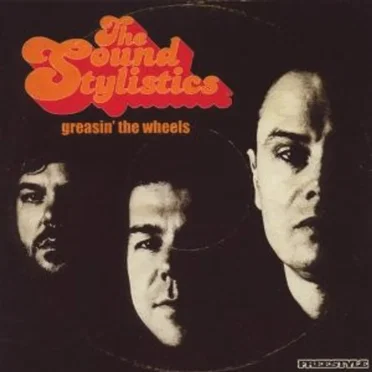 Greasin' the Wheels by The Sound Stylistics - album cover