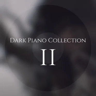 Dark Piano Collection II