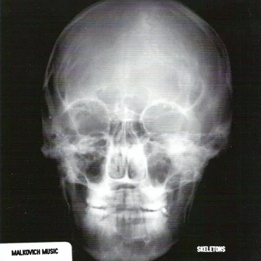 Skeletons by Malkovich Music - album cover