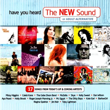 Have You Heard the New Sound of Adult Alternative by Various Artists - album cover