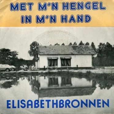 Met m’n hengel in m’n hand