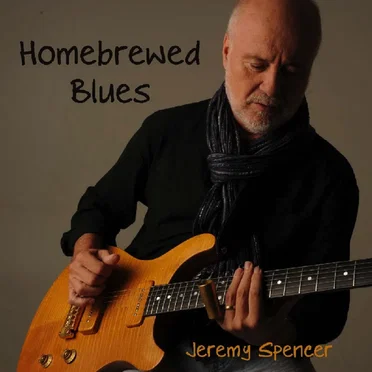 Homebrewed Blues by Jeremy Spencer - album cover