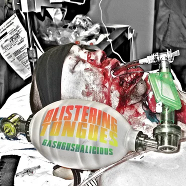 Gashgushalicious by Blistering Tongues - album cover