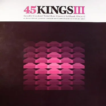 Fat and Funky: 45 Kings III by Various Artists - album cover
