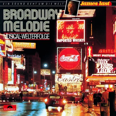 Broadway Melodie: Musical-Welterfolge