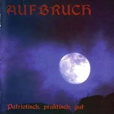 Patriotisch, Praktisch, Gut