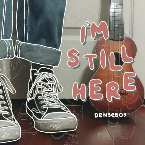 I'm Still Here