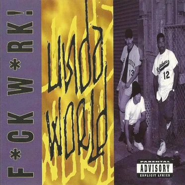 F*ck W*rk / Undaworld by Undaworld - album cover