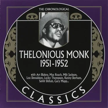 The Chronological Classics: Thelonious Monk 1951–1952