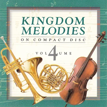 Kingdom Melodies on Compact Disk, Volume 4
