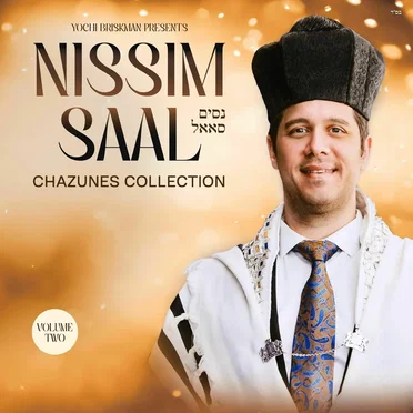 Nissim Saal Chazanus Collection Volume 2
