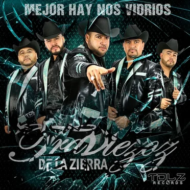 Mejor hay nos vidrios by Los Traviezoz de la Zierra - album cover