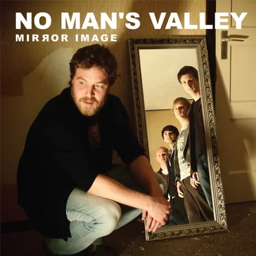 Mirror Image by No Man’s Valley - album cover