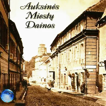 Auksinės miestų dainos by Various Artists - album cover