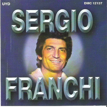 The Beautiful Music Company Presents Sergio Franchi