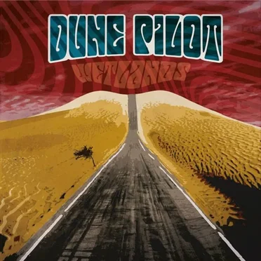 Wetlands by Dune Pilot - album cover