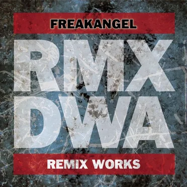 D/W/A Remix Works by Freakangel - album cover