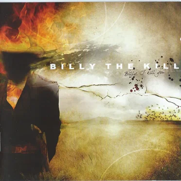Billy, I Kill You by Billy the Kill - album cover