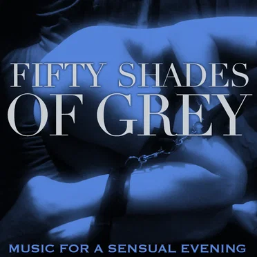 Fifty Shades of Grey by Various Artists - album cover