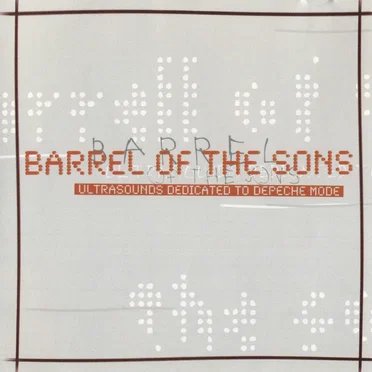 Barrel of the Sons: Ultrasounds Dedicated to Depeche Mode by Various Artists - album cover