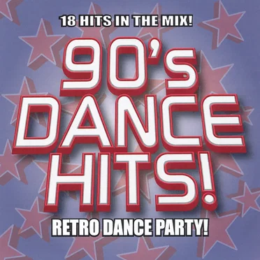 90's Dance Hits!: Retro Dance Party by Various Artists - album cover