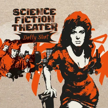 Dolly Shot by Science Fiction Theater - album cover