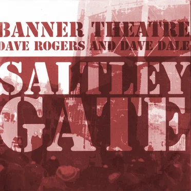 Saltley Gate by Banner Theatre - album cover