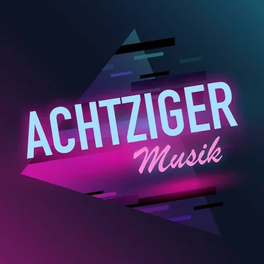 Achtziger Musik by Various Artists - album cover