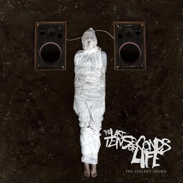 The Violent Sound by The Last Ten Seconds of Life - album cover