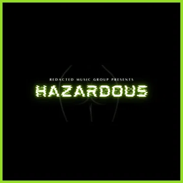 Hazardous (Single)