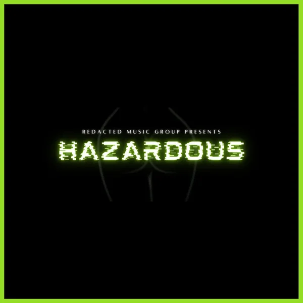 Hazardous (Single)