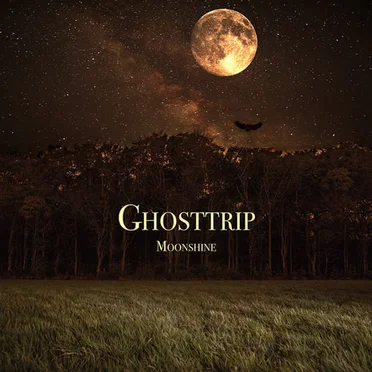 Moonshine by Ghosttrip - album cover