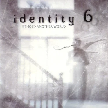 Identity 6: Behold Another World by Various Artists - album cover