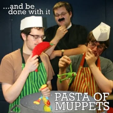 Pasta of Muppets by ...And Be Done With It - album cover
