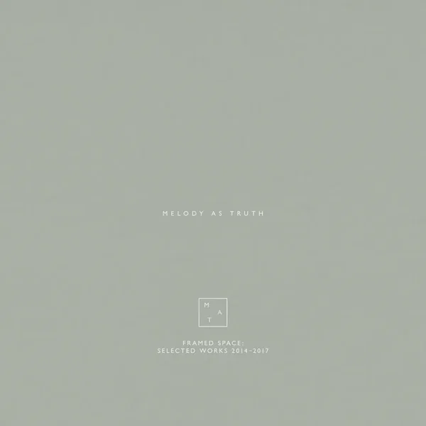 Framed Space: Selected Works 2014–2017