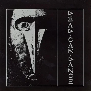 Dead Can Dance / Garden of the Arcane Delights