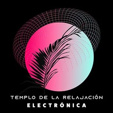 Templo de la Relajaron Electrónica by Various Artists - album cover