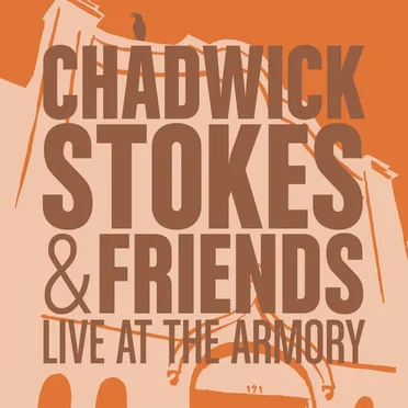 Live at the Armory by Chadwick Stokes - album cover