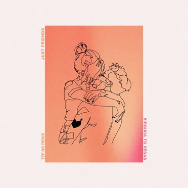 Just Friends (Tep No remix)