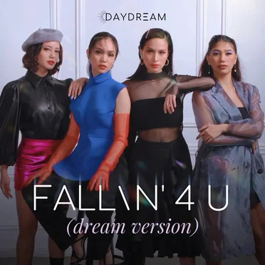 Fallin’ 4 U (Dream Version) by DAYDREAM - album cover