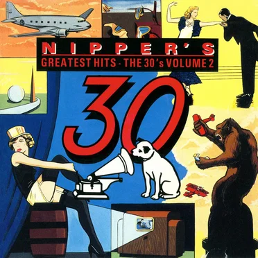 Nipper's Greatest Hits: The 30's, Volume 2 by Various Artists - album cover