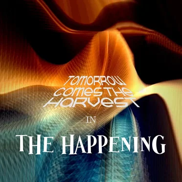The Happening by Tomorrow Comes The Harvest - album cover