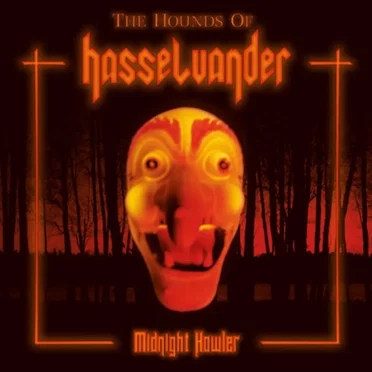 Midnight Howler by The Hounds of Hasselvander - album cover