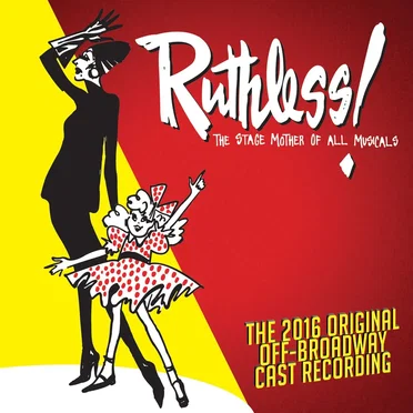 Ruthless! The Stage Mother of All Musicals (Original Cast Recording) by Various Artists - album cover