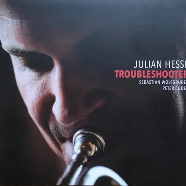 Troubleshooter by Julian Hesse - album cover